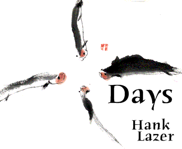 Days, by Hank Lazer