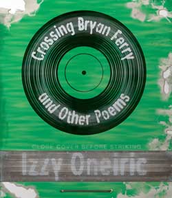 Crossing Bryan Ferry and Other Poems