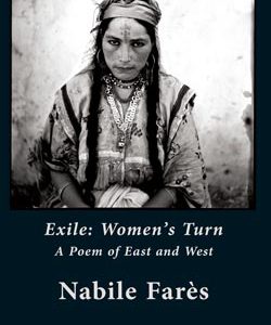 Exile: Women's Turn: A Poem of East and West