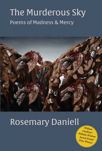 The Murderous Sky: Poems of Madness and Mercy